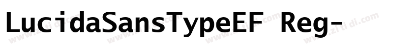 LucidaSansTypeEF Reg字体转换